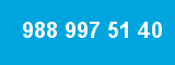 988 997 51 40